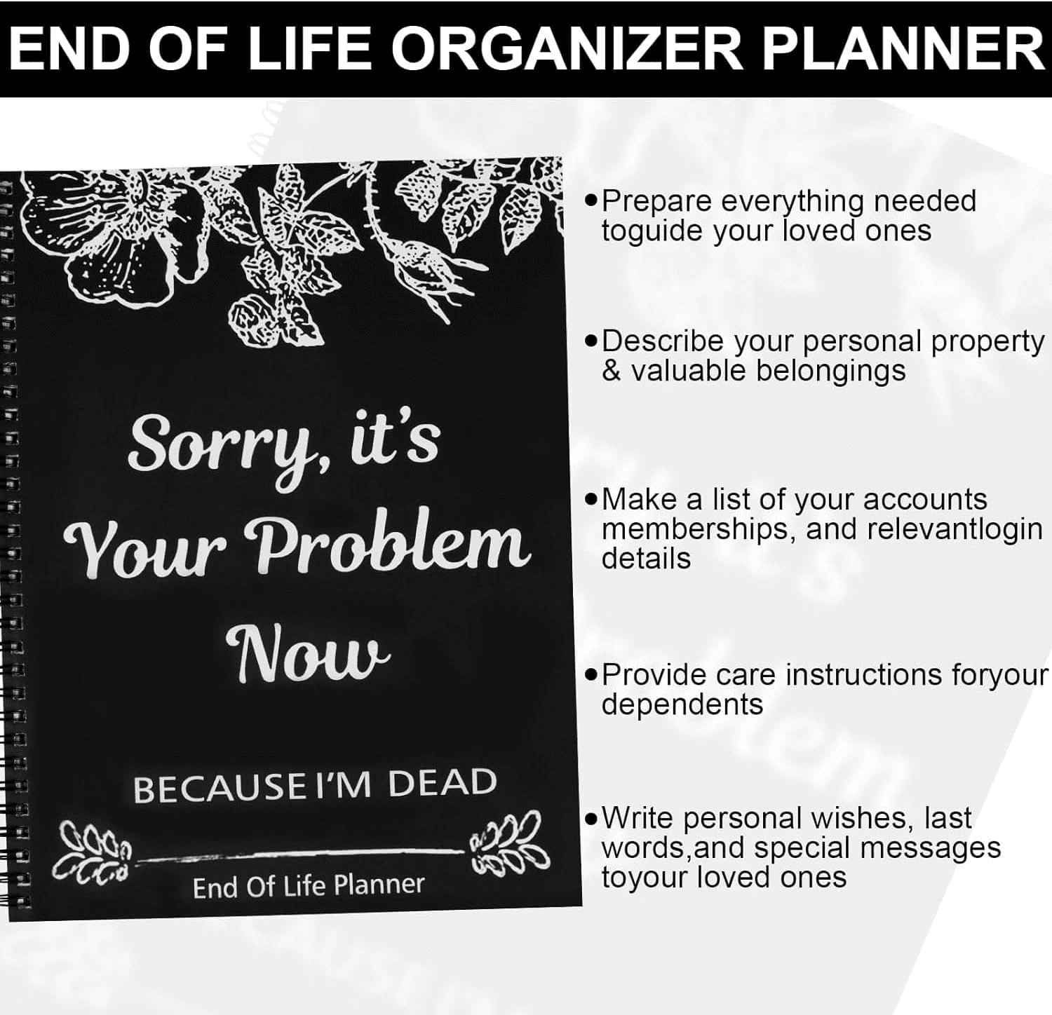 Sorry, It's Your Problem Now, Because I'm Dead, End of Life Planner, Funny Notebook Book Notepad, Final Wishes and Gu... - Image 5